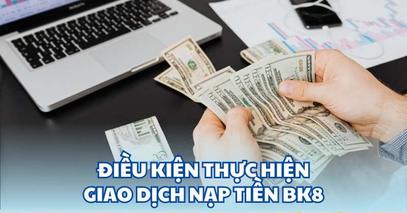 phí nạp tiền vào Bk8 là bao nhiêu